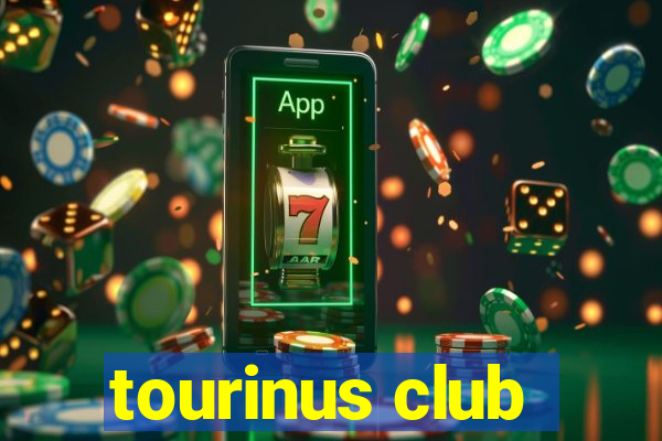 tourinus club