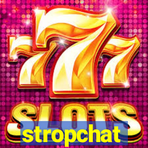 stropchat