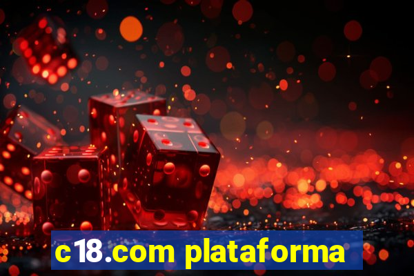 c18.com plataforma