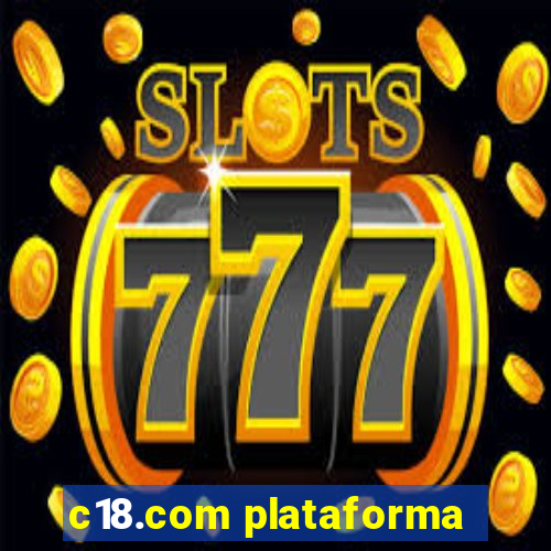 c18.com plataforma