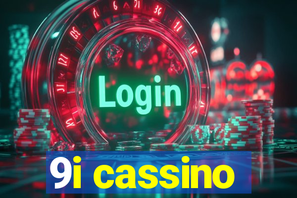 9i cassino