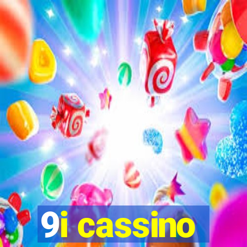 9i cassino