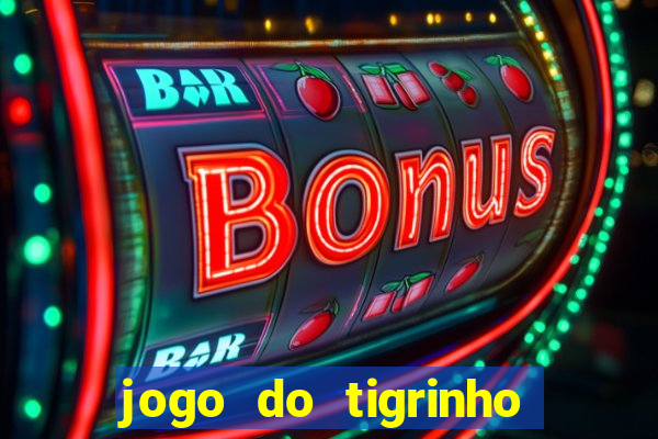 jogo do tigrinho como baixar