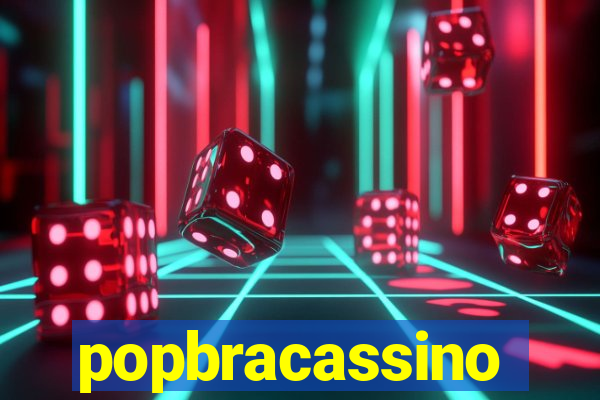 popbracassino