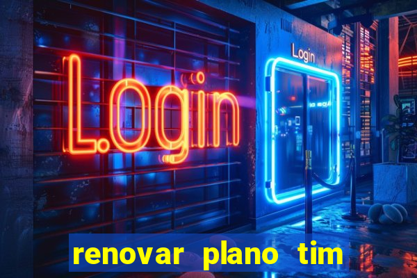 renovar plano tim beta por sms