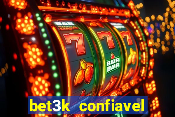 bet3k  confiavel