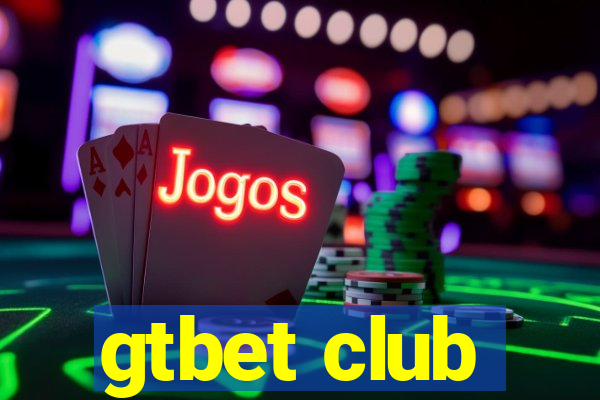 gtbet club