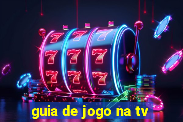 guia de jogo na tv