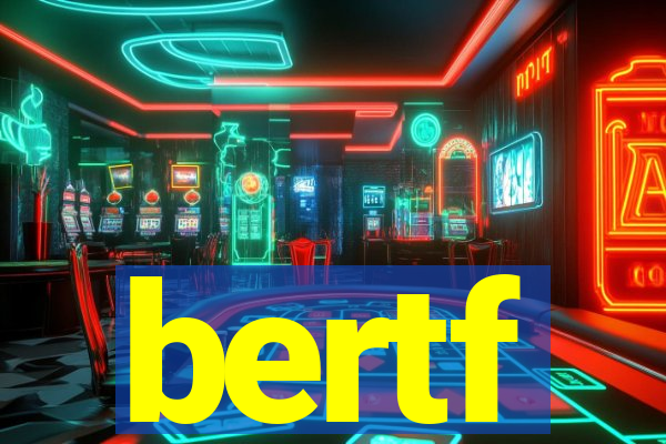 bertf