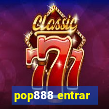 pop888 entrar