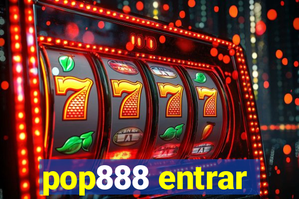 pop888 entrar