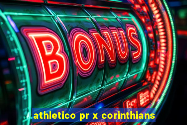 athletico pr x corinthians