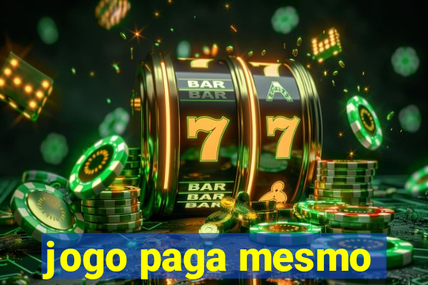 jogo paga mesmo