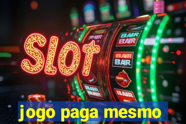 jogo paga mesmo