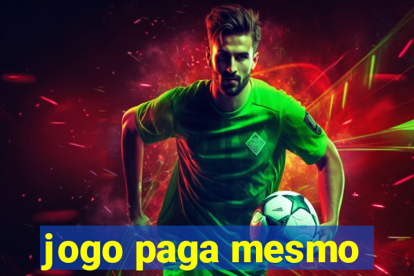 jogo paga mesmo