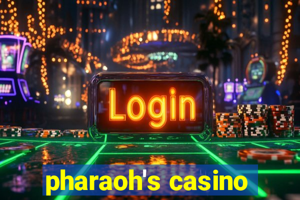 pharaoh's casino