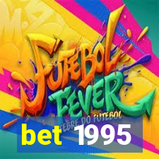 bet 1995