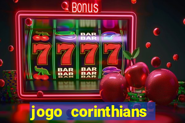 jogo corinthians ontem resultado