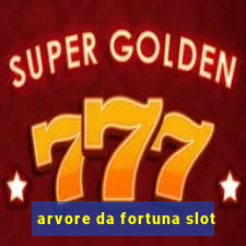 arvore da fortuna slot