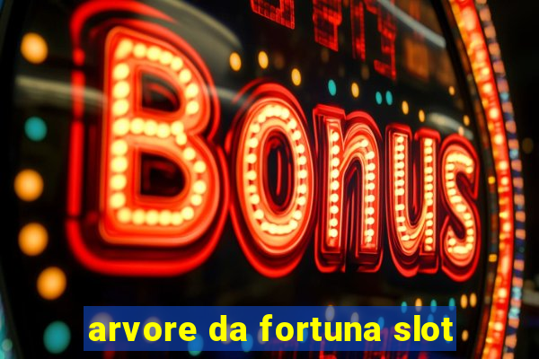 arvore da fortuna slot