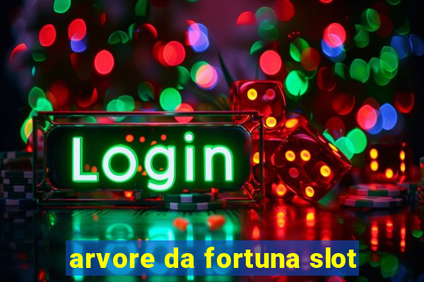 arvore da fortuna slot