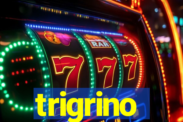 trigrino