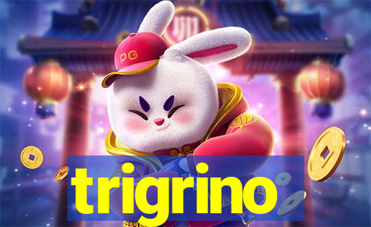 trigrino