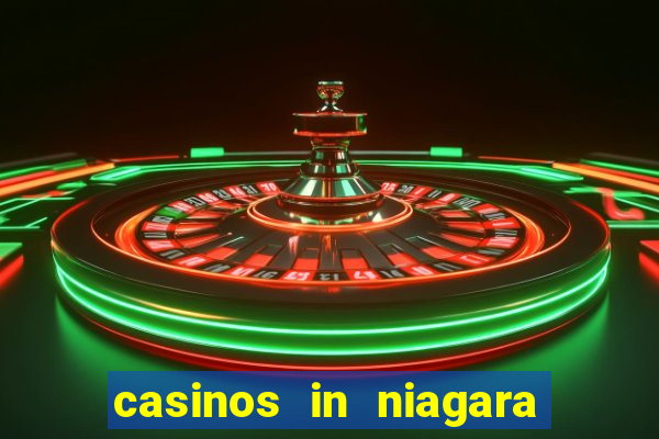 casinos in niagara falls canada