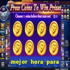 mejor hora para jugar al casino online