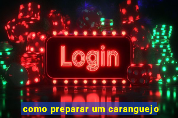 como preparar um caranguejo