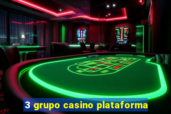 3 grupo casino plataforma