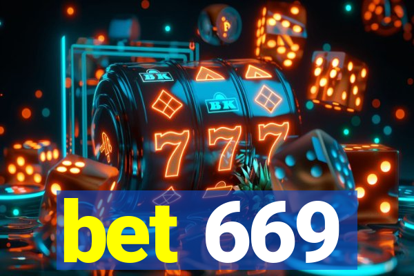 bet 669