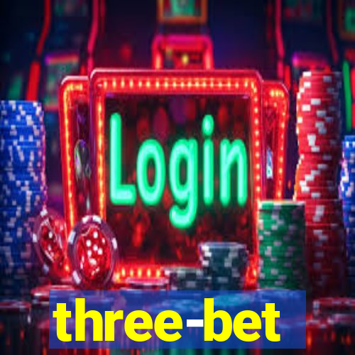 three-bet