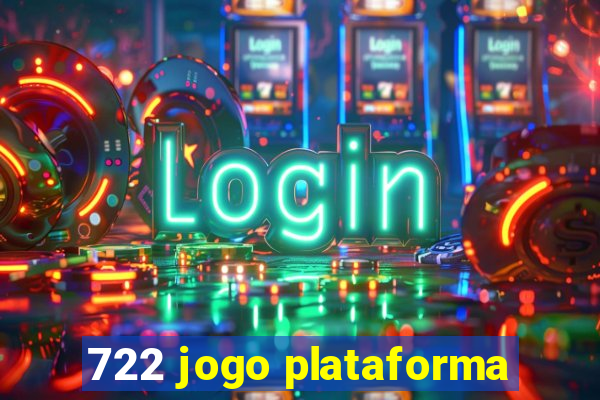 722 jogo plataforma