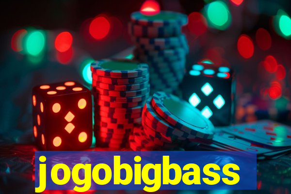 jogobigbass