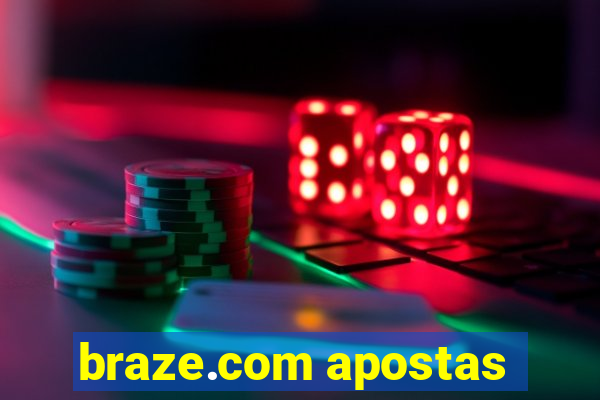 braze.com apostas