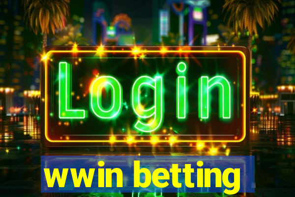 wwin betting