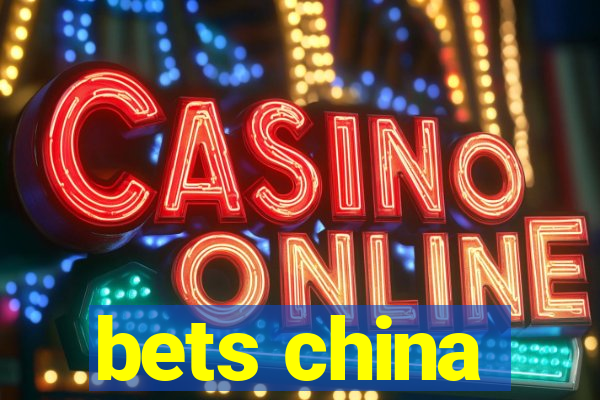 bets china