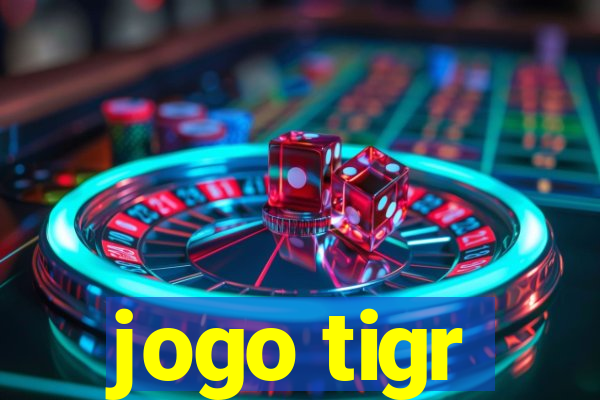 jogo tigr