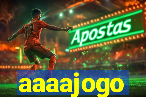 aaaajogo