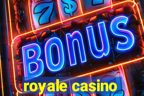 royale casino