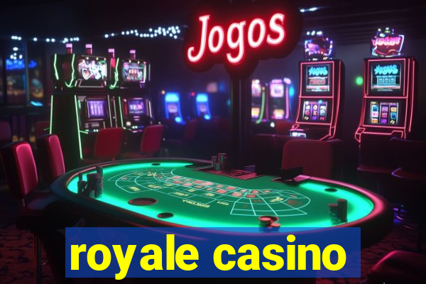 royale casino