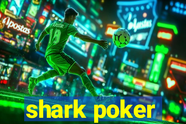 shark poker