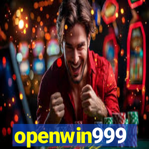 openwin999