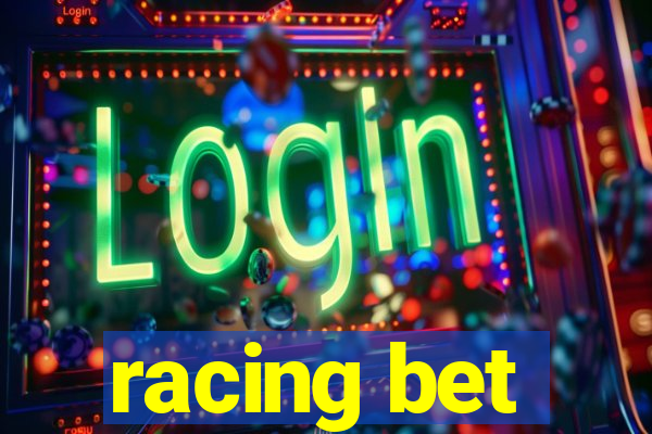 racing bet