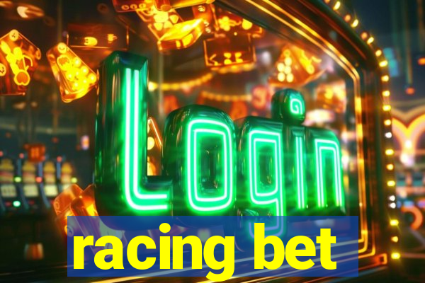 racing bet