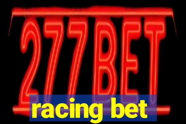 racing bet