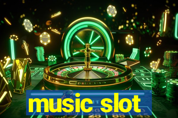 music slot