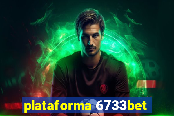 plataforma 6733bet