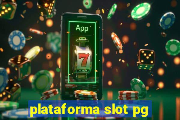 plataforma slot pg